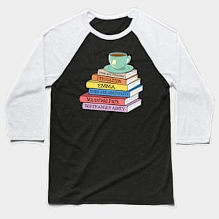Jane Austen Books and Tea Funny Book Lover Baseball T-Shirt